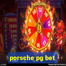 porsche pg bet